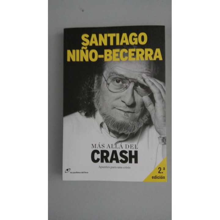 Más allá del Crash. Apuntes para una crisis